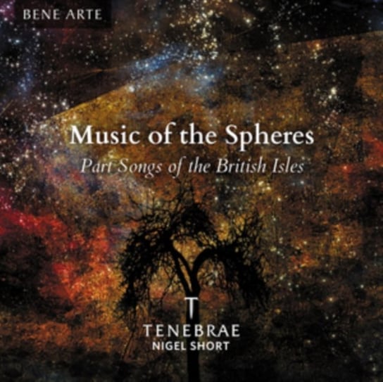 Music of the Spheres. Part Songs of the British Isles Tenebrae