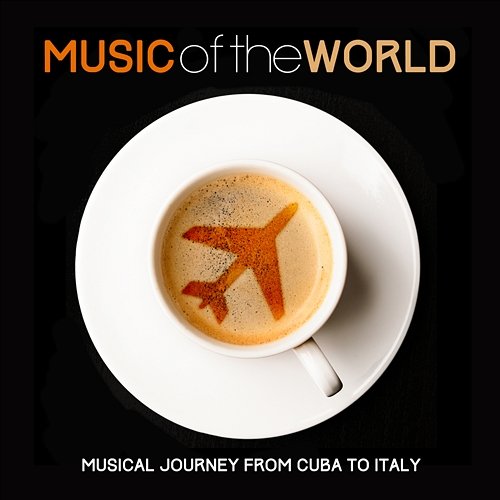 Music of the World Musical Journey from Cuba to Italy Gembè