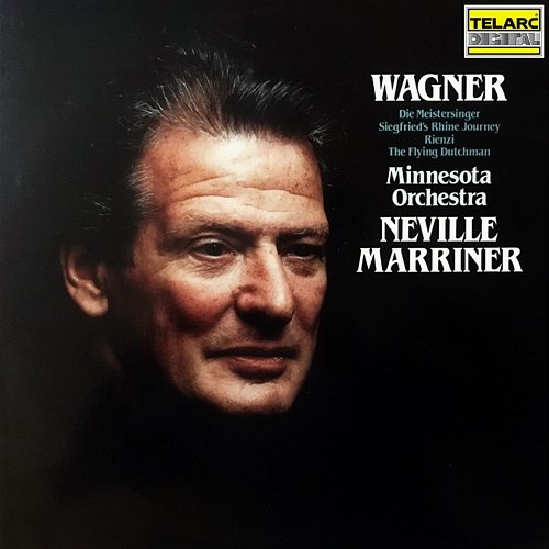 Music of Wagner Sir Neville Marriner, Minnesota Orchestra