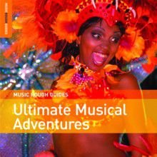 Music Rough Guides Ultimate Musical Adventures Various Artists