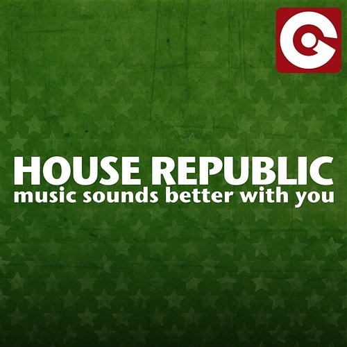 Music Sounds Better With You House Republic