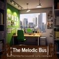 Music That Helps You Concentrate Just by Listening to It The Melodic Bus