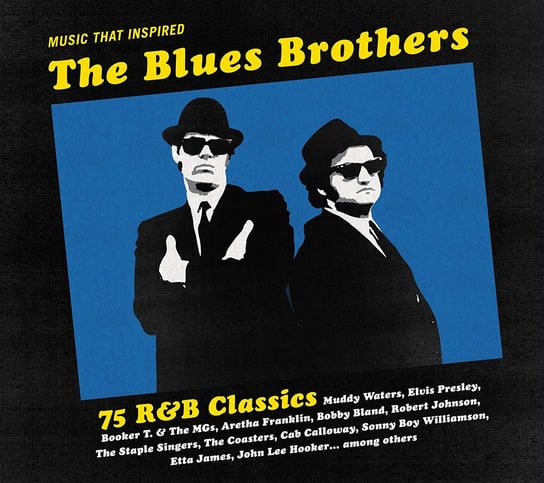 Music That Inspired The Blues Brothers Muddy Waters, Guy Buddy, Hooker John Lee, Johnson Robert, Rush Otis, Williamson Sonny Boy, B.B. King, King Albert, Presley Elvis, Howlin' Wolf, James Etta