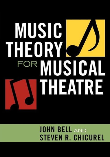 Music Theory for Musical Theatre Bell John