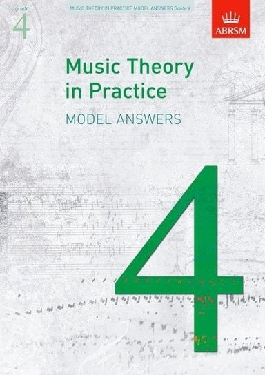 Music Theory in Practice Model Answers, Grade 4 Opracowanie zbiorowe