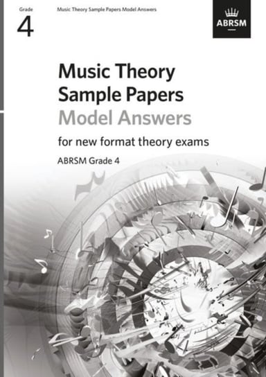 Music Theory Sample Papers Model Answers, ABRSM. Grade 4 Opracowanie zbiorowe