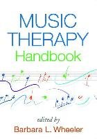 Music Therapy Handbook Wheeler Barbara L.