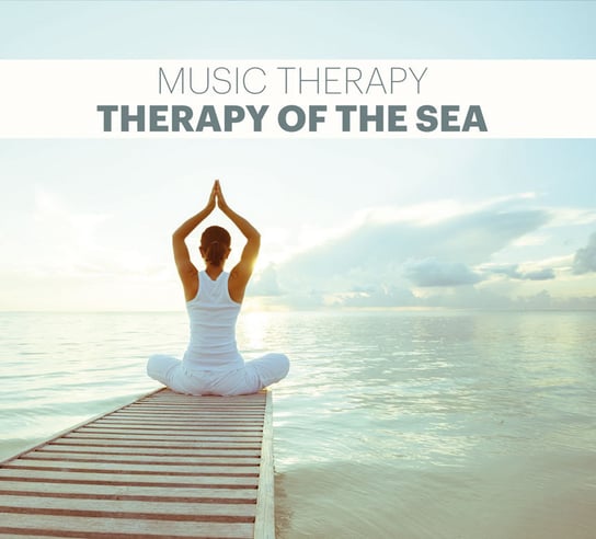 Music Therapy: Therapy Of The Sea Various Artists