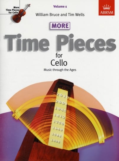 Music through the Ages. More Time Pieces for Cello. Volume 1 Opracowanie zbiorowe