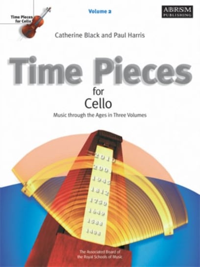 Music through the Ages. Time Pieces for Cello. Volume 2 Opracowanie zbiorowe