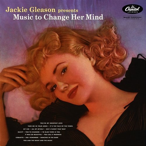 Music To Change Her Mind Jackie Gleason