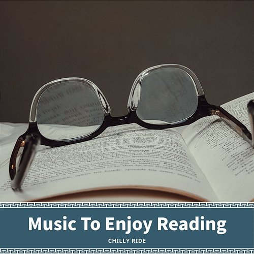 Music to Enjoy Reading Chilly Ride