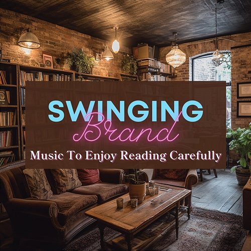 Music to Enjoy Reading Carefully Swinging Brand