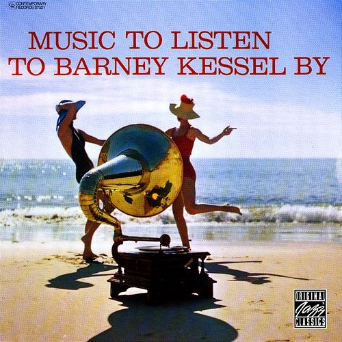 Music To Listen To Barney Kessel By Barney Kessel