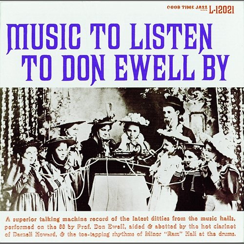 Music To Listen To Don Ewell By Don Ewell