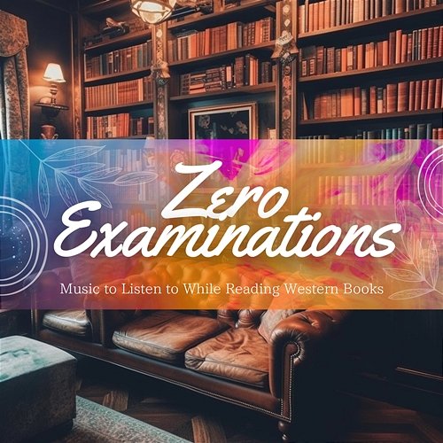 Music to Listen to While Reading Western Books Zero Examinations