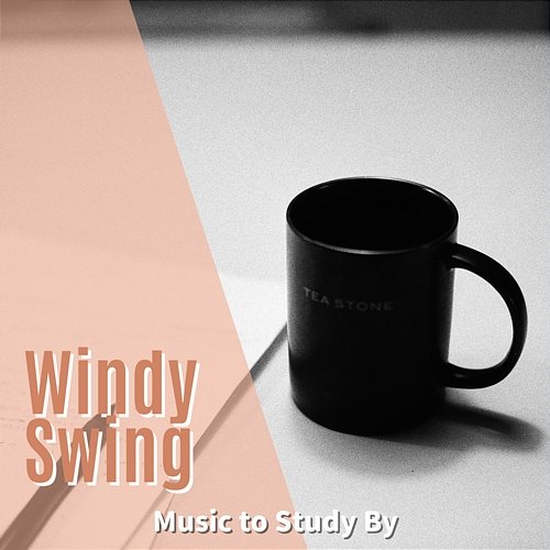 Music to Study by Windy Swing