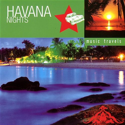 Music Travels: Havana Nights Various Artists