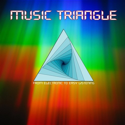 Music Triangle from Electronic to Easy Listening Various Artists