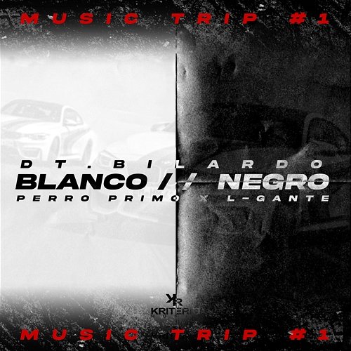 Music Trip #1 – BLANCO, NEGRO DT.Bilardo, Perro Primo, L-Gante