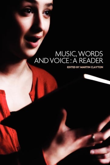 Music, Words and Voice Manchester University Press