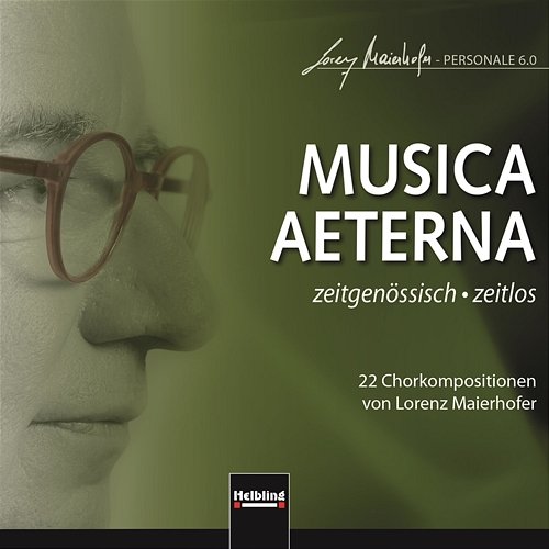 MUSICA AETERNA. zeitgenössisch - zeitlos Lorenz Maierhofer