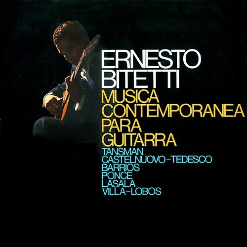 Música Contemporánea para Guitarra Ernesto Bitetti