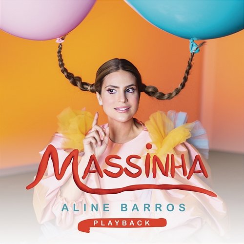 Música da Massinha Aline Barros