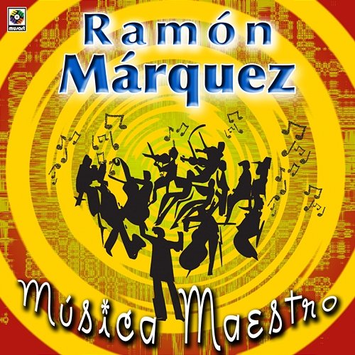 Música Maestro Ramón Marquez