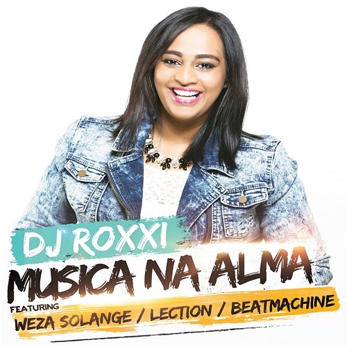 Musica Na Alma DJ Roxxi feat. Weza Solange, Lection & Beatmachine