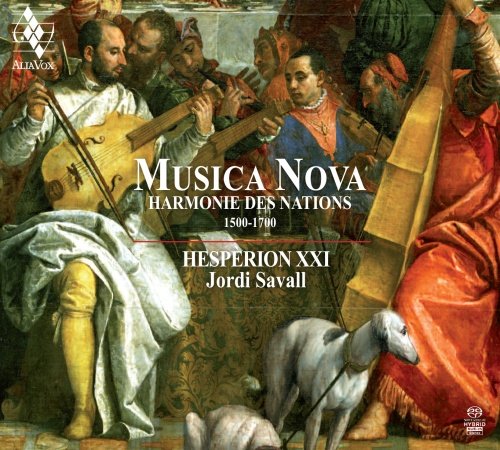 Musica Nova, Harmonie des nations 1500-1700 Savall Jordi