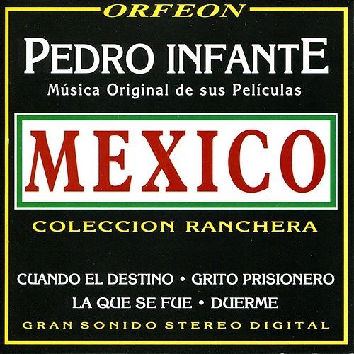 Música Original de Sus Películas México: Colleccion Ranchera Pedro Infante