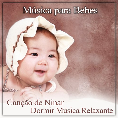 Música para Bebes: Canção de Ninar, Dormir Música Relaxante, Maternidade Suave, Não Mais Chorar Música Mágica para Bebês de Sono