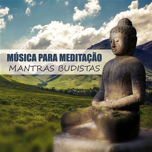 Música para Meditação: Mantras Budistas, Musicoterapia, Chakras do Corpo Cura, Música Tranquila de Relaxamento, Yoga e Pilates, Sons da Natureza Just Relax Music Universe