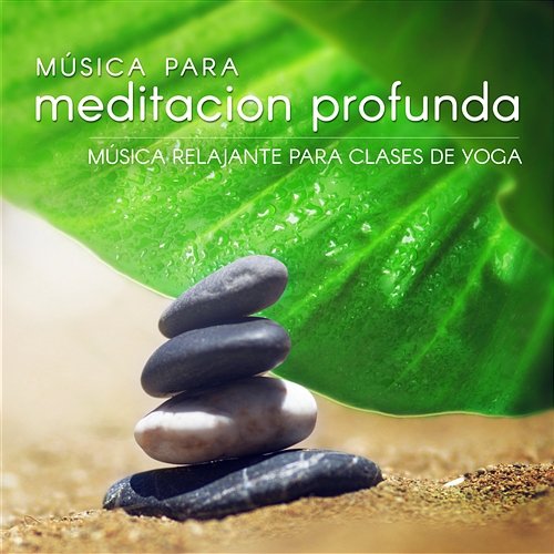 Música para Meditación Profunda: Música Relajante para Clases de Yoga, Sonidos de la Naturaleza para Pensamiento Positivo Academia de Música para el Alma