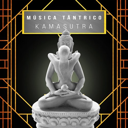 Música Tântrico Kamasutra: Sexo Chillout & Tantra Meditação Zen Sala de Música para Sexy Yoga, Massagem Erótica, Sensuais Mantras New Age Mestres Tântricos de Música