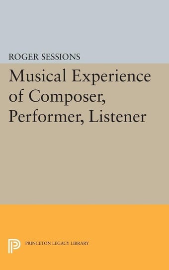 Musical Experience of Composer, Performer, Listener Sessions Roger
