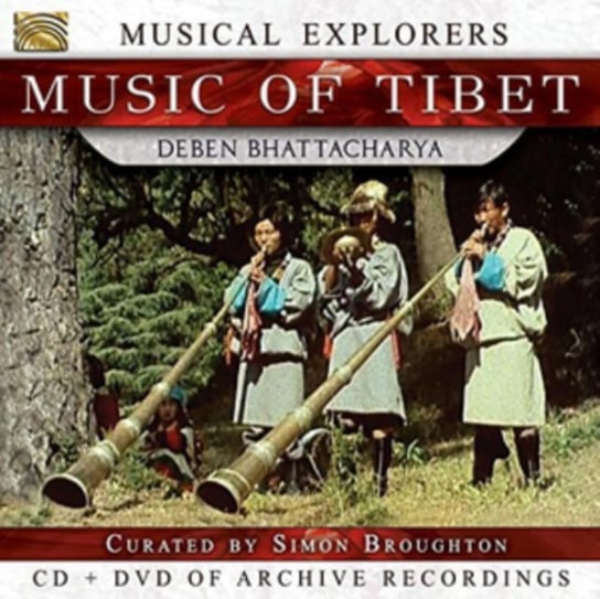 Musical Explorers Music Of Tibet Bhattacharya Deben