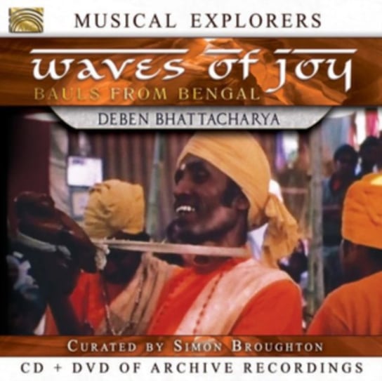 Musical Explorers: Waves of Joy - Bauls from Bengal Bhattacharya Deben