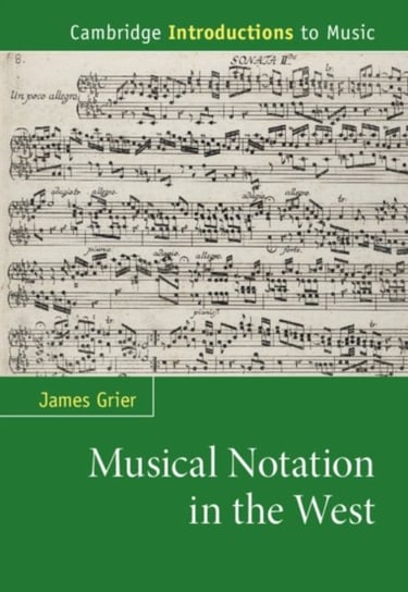 Musical Notation in the West James Grier