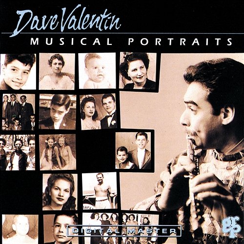 Musical Portraits Dave Valentin
