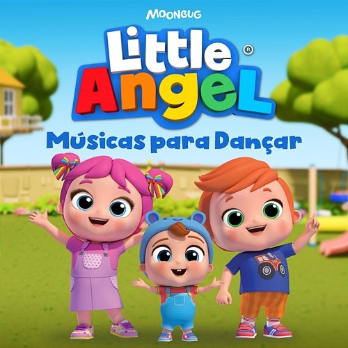 Músicas para Dançar Little Angel em Português