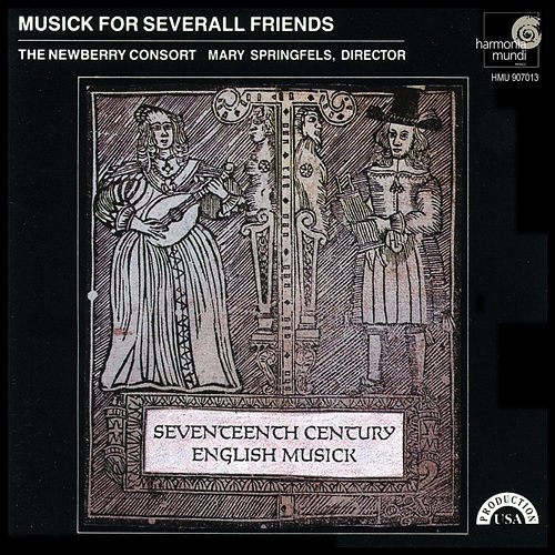 Musick For Severall Friends: 17th Century English Theatre Music Newberry Consort, Mary Springfels