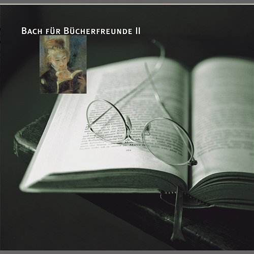 Musik für schöne Stunden: Bach für Bücherfreunde Vol. 2 Various Artists