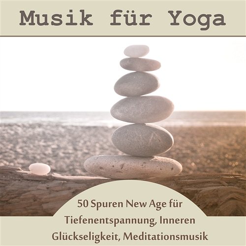 Musik für Yoga: 50 Spuren New Age für Tiefenentspannung, Inneren Glückseligkeit, Meditationsmusik Muskelentspannung Musik Welt