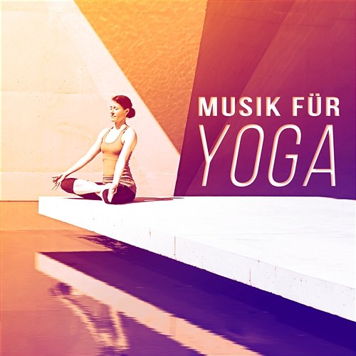 Musik für Yoga - New Age Meditation Musik für Tiefenentspannung, Naturgeräusche für Wellness und Regeneration, Autogenes Training & Gesunder Schlaf Tiefenentspannung Academy
