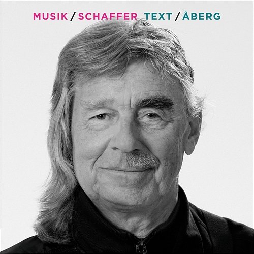 Musik / Schaffer Text / Åberg Janne Schaffer, Lasse Åberg