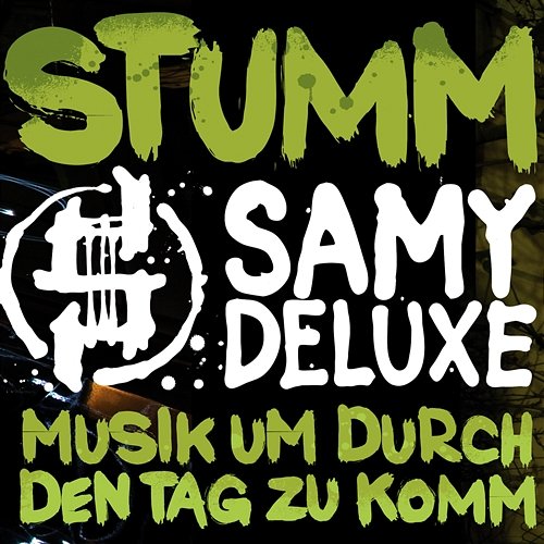 Musik Um Durch Den Tag Zu Komm Samy Deluxe