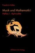 Musik und Mathematik 1 Kittler Friedrich