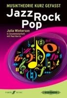 Musiktheorie kurz gefasst Jazz Rock Pop Harris Paul, Winterson Julia